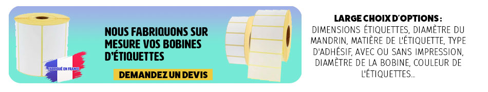 Rouleau d'étiquettes sur-mesure