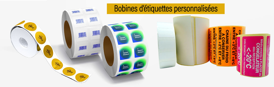 Rouleaux étiquettes personnalisées