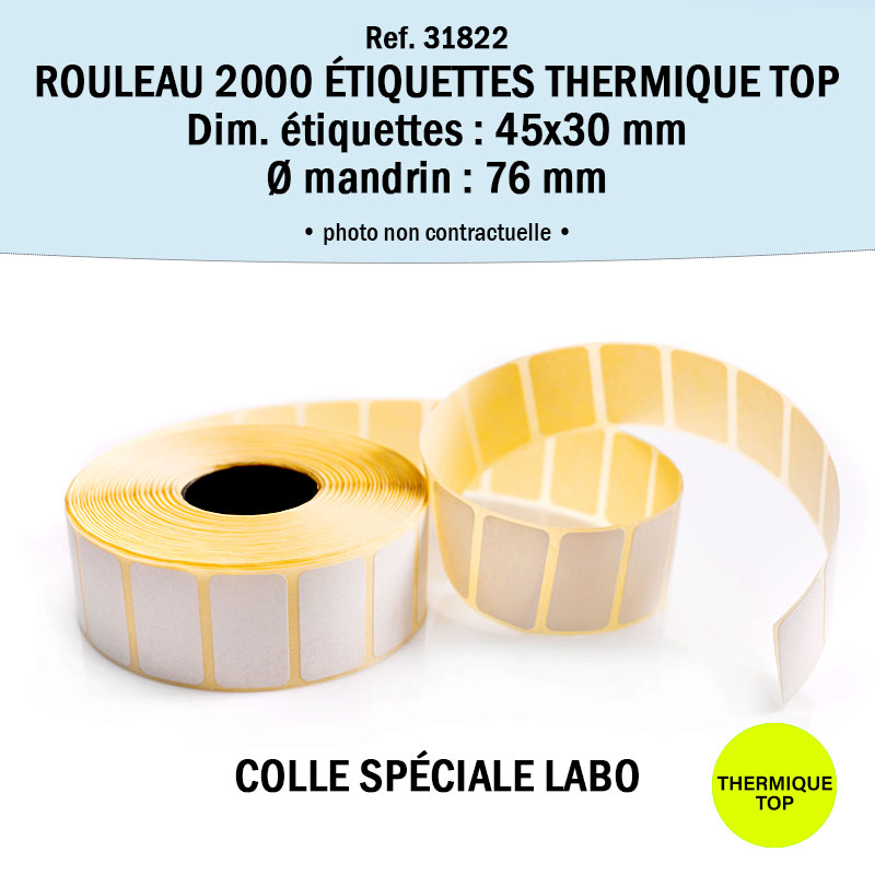 Bobine 2000 étiquettes 45X30 mm Thermique TOP spéciales labo