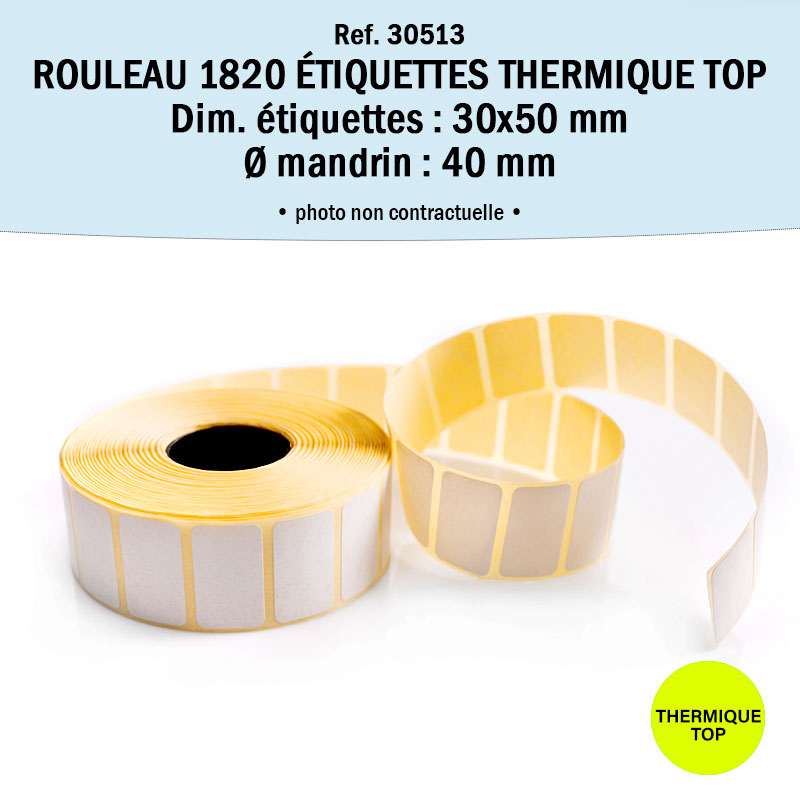 Bobine 1820 étiquettes 30x50 mm Thermique TOP renforcé