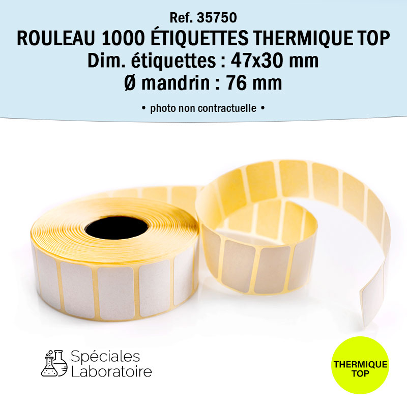 Bobine 1000 étiquettes 47x30 mm Thermique Top spéciales LABO